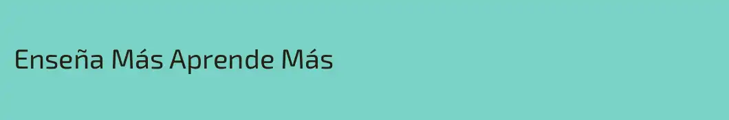 Enseña Más Aprende Más
